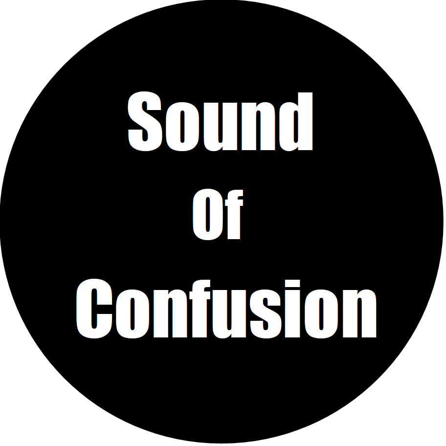 Sound of Confusion